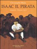 Isaac il pirata. L'integrale. 1.