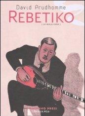 Rebetiko. La mala erba