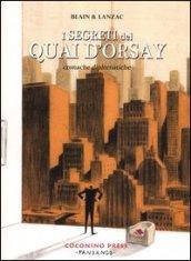 I segreti del Quai d'Orsay. Cronache diplomatiche. 2.