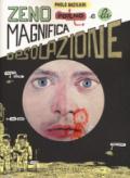 Zeno Porno e la magnifica desolazione