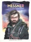 Messner. La montagna, il vuoto, la fenice - fumetti
