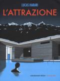 L'attrazione