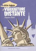 Il viaggiatore distante. Vol. 2: Empire State.