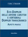 Eco-doppler delle arterie carotidi e vertebrali. Aspetti pratici