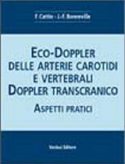 Eco-doppler delle arterie carotidi e vertebrali. Aspetti pratici