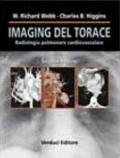 Imaging del torace. Radiologia polmonare e cardiovascolare