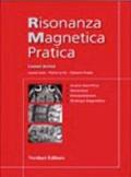 Risonanza magnetica pratica