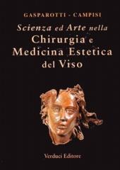 Scienza ed arte nella chirurgia e medicina estetica del viso. 1.