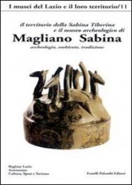 Il territorio della Sabina Tiberina e il museo archeologico di Magliano Sabina