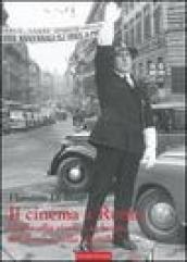 Il cinema a Roma. Guida alla storia e ai luoghi del cinema nella capitale