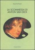 La scommessa di Anton Van Dick