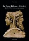 Le erme bifronti di Aricia. Ippolito-Virbio e i riti arcaici di iniziazione