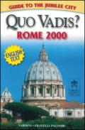 Quo vadis? Rome 2000. Ediz. inglese