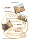 I Dauni e le origini di Ardea, Lucera, Roma