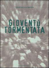 Gioventù tormentata