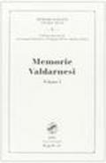 Memorie valdarnesi. 1.Memorie per servire alla storia dell'Accademia valdarnese del Poggio nell'anno 1834