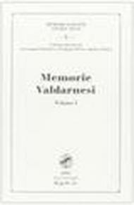 Memorie valdarnesi. 1.Memorie per servire alla storia dell'Accademia valdarnese del Poggio nell'anno 1834