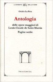 Antologia delle opere di Louis-Claude de Saint-Martin. Pagine scelte