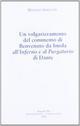 Un volgarizzamento del commento di Benvenuto da Imola all'Inferno e al Purgatorio di Dante