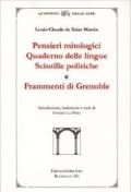 Pensieri mitologici. Quaderno delle lingue. Scintille politiche e Frammenti di Grenoble