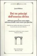 Dei tre principi dell'essenza divina e dell'eterno generameno senza origine dell'uomo. D'onde è stato creato e per quale fine