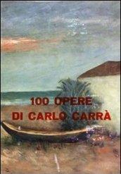 100 opere di Carlo Carrà