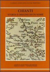 Chianti storia e origine di un nome