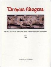 De strata francigena. Studi e ricerche sulle vie di pellegrinaggio del Medioevo