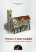 Firenze e i primi giubilei. Un momento di storia fiorentina della solidarietà