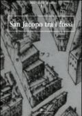 San Jacopo tra i fossi