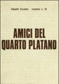 Amici del quarto platano