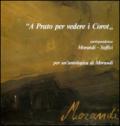 «A Prato per vedere i Corot». Corrispondenza Morandi-Soffici. Per un'antologia di Morandi