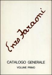 Enzo Faraoni. Catalogo generale. Ediz. illustrata. 1: 1935-1973