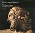 Gian Lorenzo Bernini. The Risen Christ, the model for Saint Peter's. Ediz. italiana e inglese