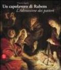 Un capolavoro di Rubens. L'Adorazione dei pastori. Ediz. illustrata