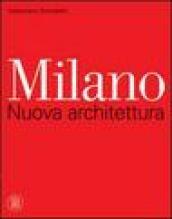 Milano. Nuova architettura