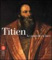 Titien. Le pouvoir en face. Catalogo della mostra (Parigi, 13 settembre 2006-21 gennaio 2007