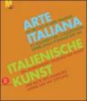 Un secolo di arte italiana. Lo sguardo del collezionista. Opere dalla fondazione VAF. Ediz. italiana e tedesca