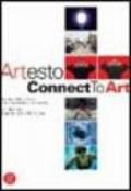 Artesto. Connect to Art. Catalogo della mostra (Milano, 22 febbraio-19 marzo 2006). Ediz. italiana e inglese