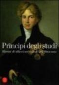 Prìncipi degli studi. Ritratti di allievi nei collegi dell'Ottocento. Catalogo della mostra (Desenzano del Garda, 18 dicembre 2005-26 febbraio 2006). Ediz. illustrata