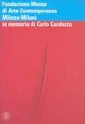 Fondazione Museo di Arte Contemporanea Milena Milani. In memoria di Carlo Cardazzo