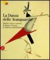 La danza delle Avanguardie. Catalogo della mostra (Rovereto, 17 dicembre 2005-7 maggio 2006). Ediz. illustrata