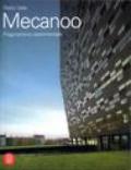 Mecanoo. Opere e progetti 1984-2006