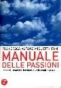 Manuale delle passioni. Incontri, scontri e tensioni dell'arte contemporanea