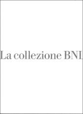 La collezione BNL. Ediz. illustrata