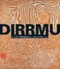 DIRRMU. Dipinti aborigeni per una collezione. Catalogo della mostra (Milano, 5-31 maggio 2006). Ediz. italiana e inglese