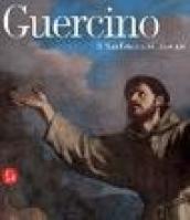 Guercino. Il san Francesco ritrovato. Catalogo della mostra (Novara, 26 maggio-9 luglio 2006; San Giovanni in Persiceto, 17 marzo-20 maggio 2007). Ediz. illustrata