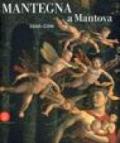 Mantegna a Mantova. 1460-1506. Catalogo della mostra (Mantova, 16 settembre 2006-14 gennaio 2007)