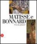 Matisse e Bonnard. Viva la pittura! Catalogo della mostra (Roma, 6 ottobre 2006-4 febbraio 2007). Ediz. illustrata