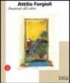 Attilio Forgioli. Anatomie del colore. Catalogo della mostra (Reggio Emilia, 11 novembre-10 dicembre 2006)